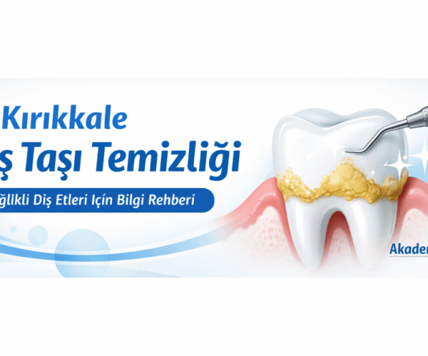 kirikkale-dis-tasi-temizligi-akademident